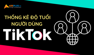 thống kê độ tuổi người dùng tiktok