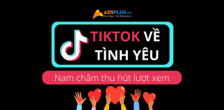 TikTok về tình yêu: Nam châm thu hút lượt xem khủng tiktok về tình yêu