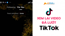 cách xem lại video đã lướt trên tiktok