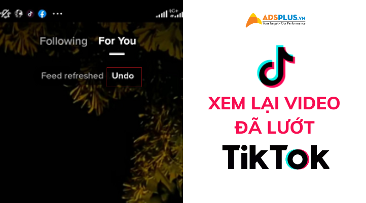 cách xem lại video đã lướt trên tiktok