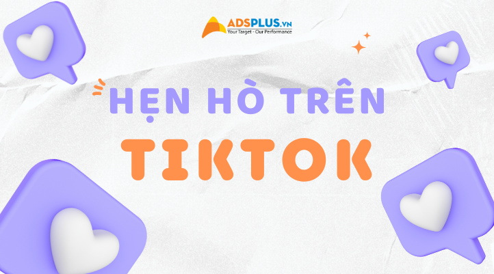 hẹn hò trên tiktok