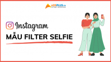 Các mẫu filter Instagram selfie đẹp được yêu thích nhất mẫu filter instagram