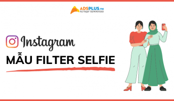 Các mẫu filter Instagram selfie đẹp được yêu thích nhất mẫu filter instagram