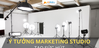 Những kế hoạch quảng cáo studio lý tưởng mà bạn nên tham khảo quảng cáo studio