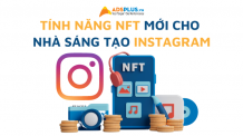 Meta công bố tính năng NFT mới instagram cho nhà sáng tạo tính năng nft mới instagram