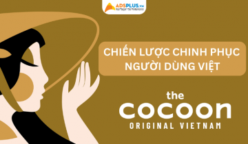 Chiến lược marketing Cocoon thành công chinh phục người dùng Việt chiến lược marketing cocoon
