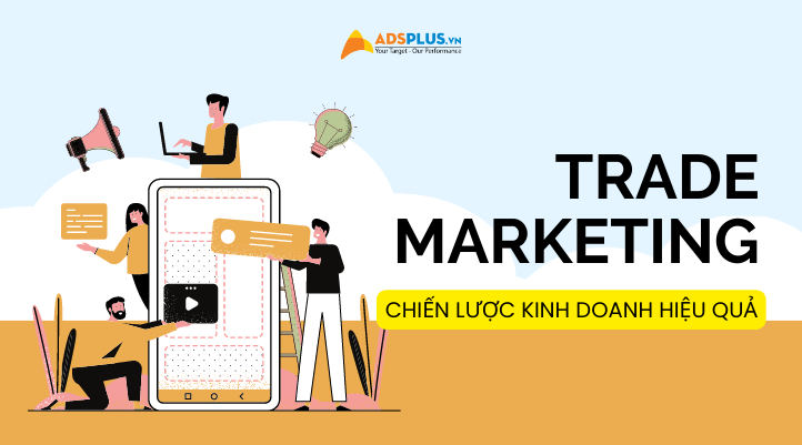 chiến lược trade marketing là gì