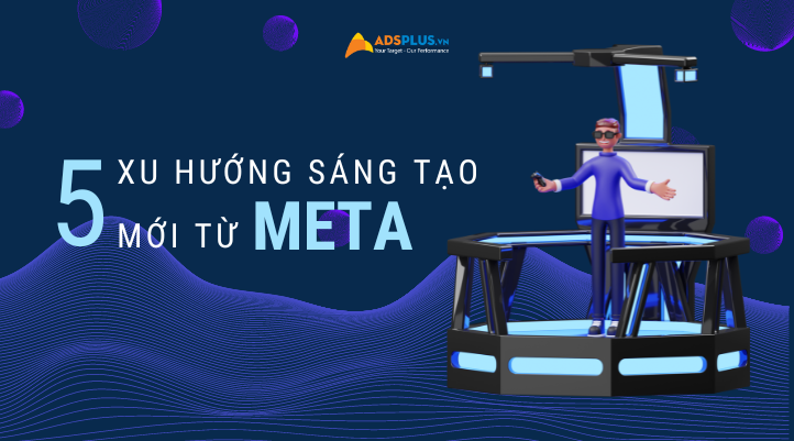 xu hướng sáng tạo meta