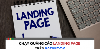 Làm thế nào để tạo Landing page chạy quảng cáo trên Facebook? chạy quảng cáo landing page trên facebook
