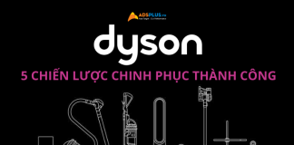 5 lý do khiến chiến lược marketing Dyson không làm bạn thất vọng chiến lược marketing dyson