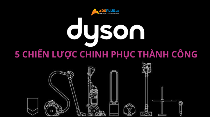 chiến lược marketing dyson
