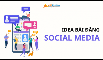 Các Idea gợi ý cho bài đăng trên Social Media hấp dẫn idea bài social media