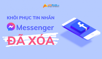 Làm thế nào để khôi phục tin nhắn trên Messenger? khôi phục tin nhắn messenger