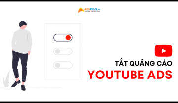 tắt quảng cáo youtube ads