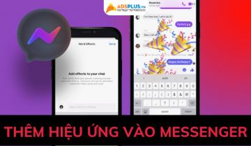 Làm thế nào để thêm hiệu ứng vào tin nhắn trên Messenger? thêm hiệu ứng vào messenger