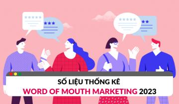 Thống kê WOM marketing: Cập nhật xu hướng cho năm 2023 thống kê wom marketing