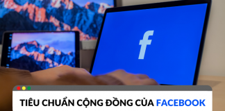 Tiêu chuẩn cộng đồng Facebook và những điều bạn cần biết tiêu chuẩn cộng đồng facebook