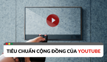 Tham khảo các tiêu chuẩn cộng đồng của YouTube tiêu chuẩn cộng đồng