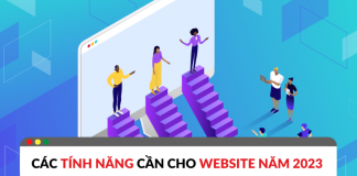 Tổng hợp các tính năng website phải có trong năm 2023 các tính năng website
