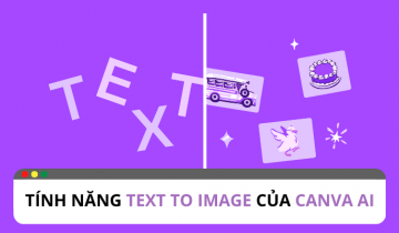 Canva AI : Giới thiệu tính năng mới Text to image sáng tạo với từ ngữ Canva AI text to image