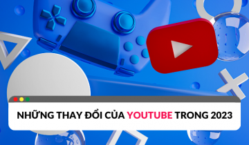 Những cập nhật đáng chú ý của YouTube trong năm 2023 cập nhật youtube 2023