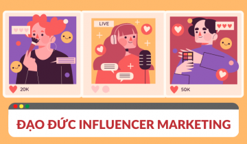 Đạo đức Influencer marketing – Những điều cần biết trước khi bắt đầu đạo đức influencer marketing