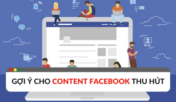 Gợi ý hướng content page trên Facebook giúp thu hút sự chú ý hướng content page facebook
