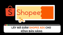 Cách lấy mã giảm Shopee Ads
