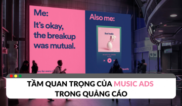 Tầm quan trọng của Music ads trong quảng cáo và xây dựng thương hiệu music ads