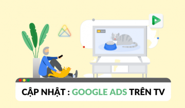 Cập nhật tính năng mới: Quảng cáo Google Ads trên TV quảng cáo google ads trên tv