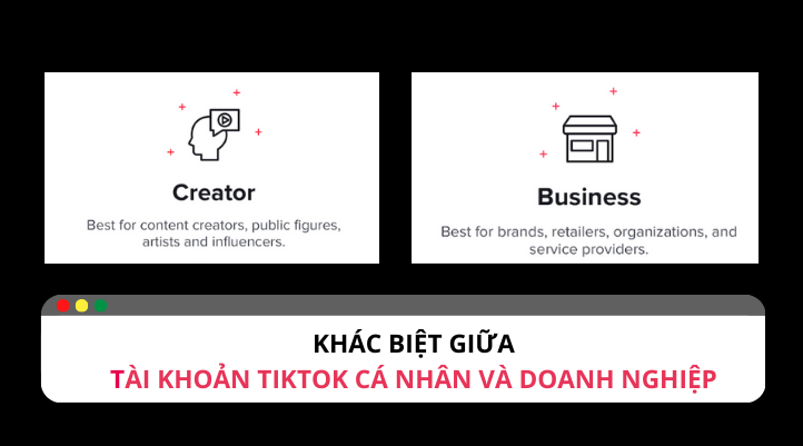 so sánh tài khoản tiktok cá nhân và doanh nghiệp