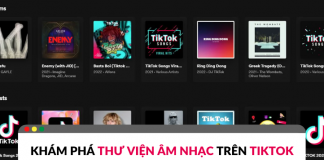 Tối ưu quảng cáo với thư viện âm nhạc thương mại của TikTok thư viện âm nhạc tiktok