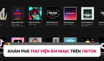 Tối ưu quảng cáo với thư viện âm nhạc thương mại của TikTok thư viện âm nhạc tiktok