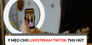 9 mẹo để cải thiện livestream TikTok cho streamers tiktok streamers