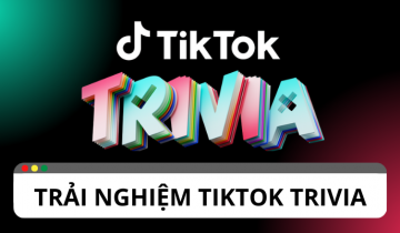TikTok Trivia – trải nghiệm giải trí trực tiếp mới tiktok trivia