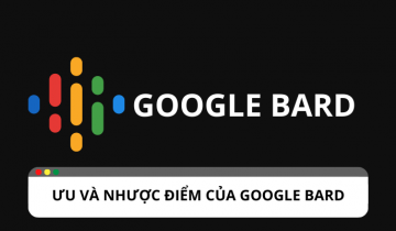 Google Bard là gì? Tìm hiểu ưu và nhược điểm Google bard là gì? Tìm hiểu ưu và nhược điểm