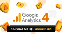 Hướng dẫn cách GA4 xuất dữ liệu Google Ads Hướng dẫn cách GA4 xuất dữ liệu Google Ads