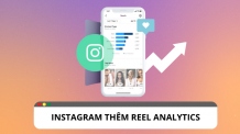Instagram thêm reel analytics và cập nhật quy trình tạo reel