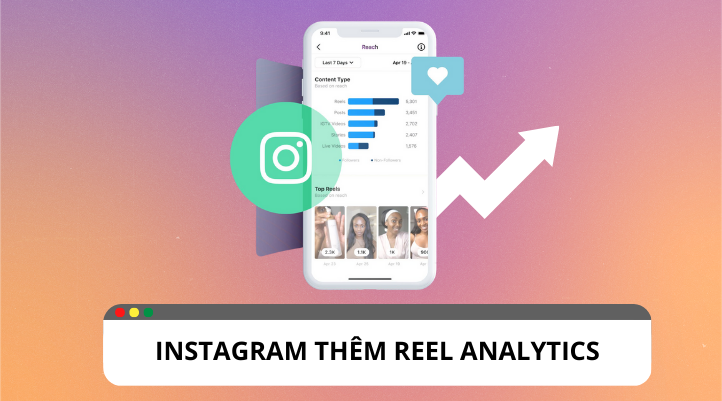 Instagram thêm reel analytics và cập nhật quy trình tạo reel