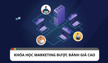 Bật mí những khóa học Marketing được đánh giá cao Bật mí những khóa học Marketing được đánh giá cao