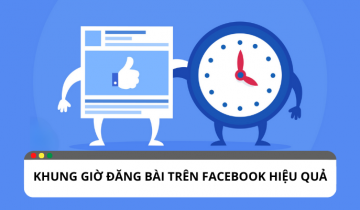 Bật mí những khung giờ đăng bài Facebook hiệu quả Bật mí những khung giờ đăng bài Facebook hiệu quả