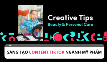 Các dạng mẫu quảng cáo mỹ phẩm TikTok phổ biến Các dạng mẫu quảng cáo TikTok phổ biến