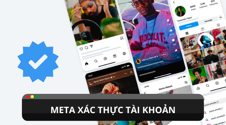 Làm thế nào để có thể được Meta xác thực tài khoản ?