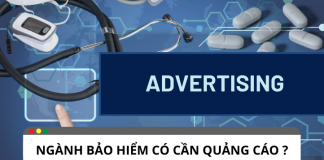 Tại sao quảng cáo quan trọng với ngành bảo hiểm? Tại sao quảng cáo quan trọng với ngành bảo hiểm?