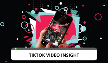 Tổng quan về công cụ Video Insight trên ứng dụng TikTok Tổng quan về công cụ Video Insight trên ứng dụng TikTok
