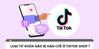 Những lưu ý về từ bị cấm trên TikTok Shop Những lưu ý về từ bị cấm trên TikTok Shop