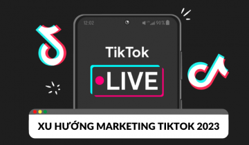 Những xu hướng marketing TikTok cần được cập nhật năm 2023? Những xu hướng marketing TikTok cần được cập nhật năm 2023?