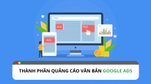 Cách để tối ưu thành phần quảng cáo văn bản Google Ads ? Cách để tối ưu thành phần quảng cáo văn bản Google Ads ?