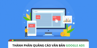 Cách để tối ưu thành phần quảng cáo văn bản Google Ads ?
