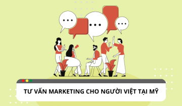 Làm thế nào để tư vấn Marketing cho người Việt tại Mỹ ?